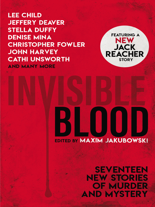 Title details for Invisible Blood by Lee Child - Available
